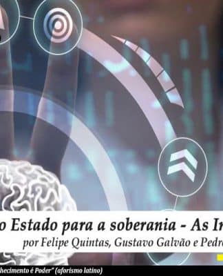 Preparando o Estado para Soberania – As Informações